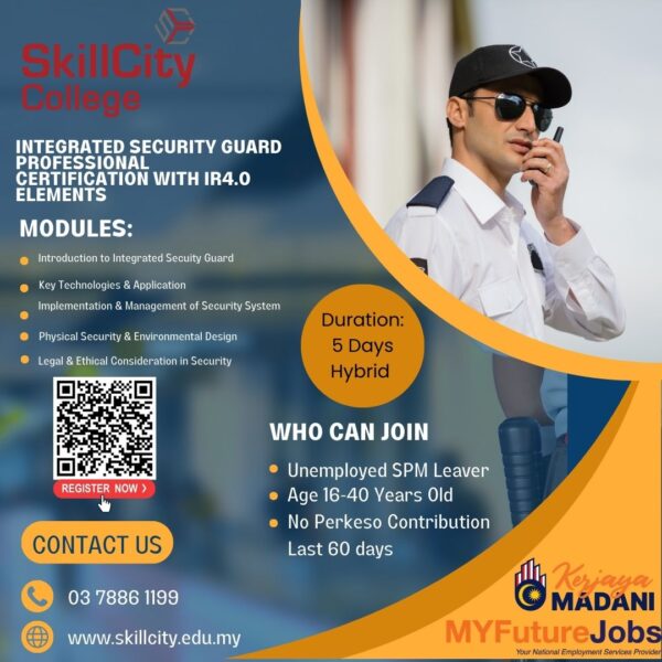 INTEGRATED SECURITY GUARD PROFESSIONAL CERTIFICATION WITH IR4.0 ELEMENTS